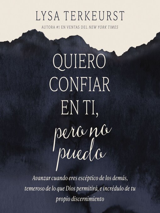 Title details for Quiero confiar en ti, pero no puedo by Lysa TerKeurst - Available